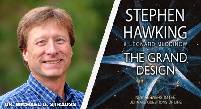 Michael Strauss Takes on Hawking and Mloldinow