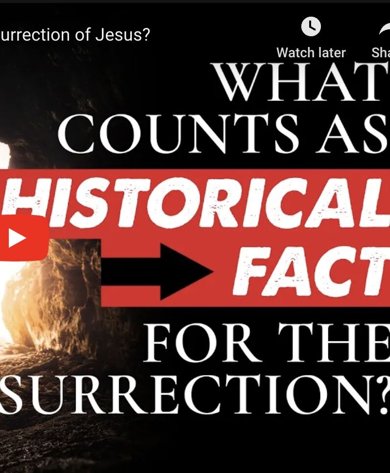 What Counts as “Historical Fact” for the Resurrection of Jesus?