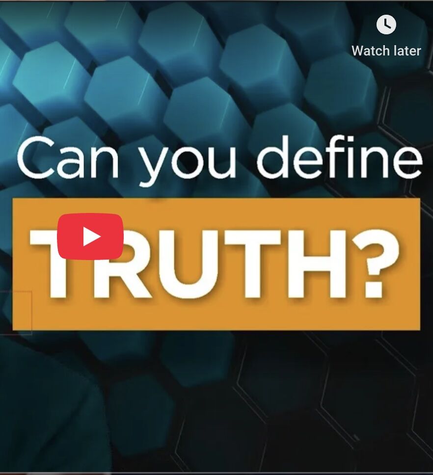 Can You Define Truth?