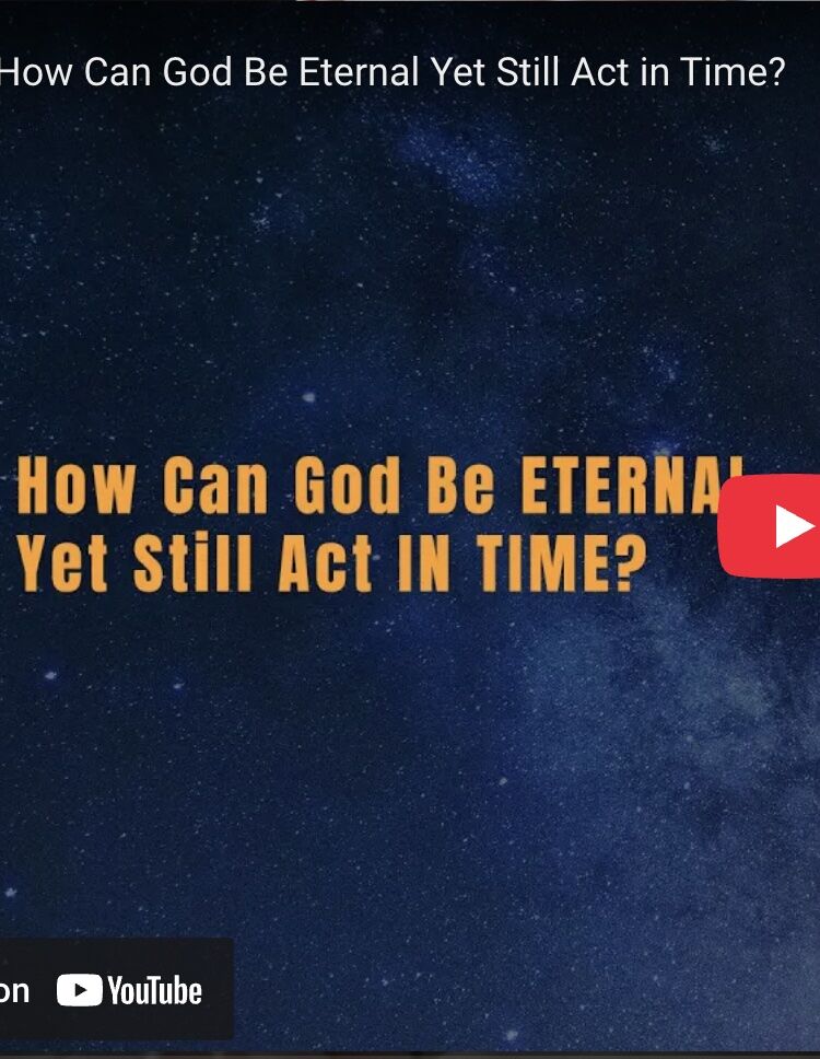 How Can God Be Eternal Yet Still Act in Time?