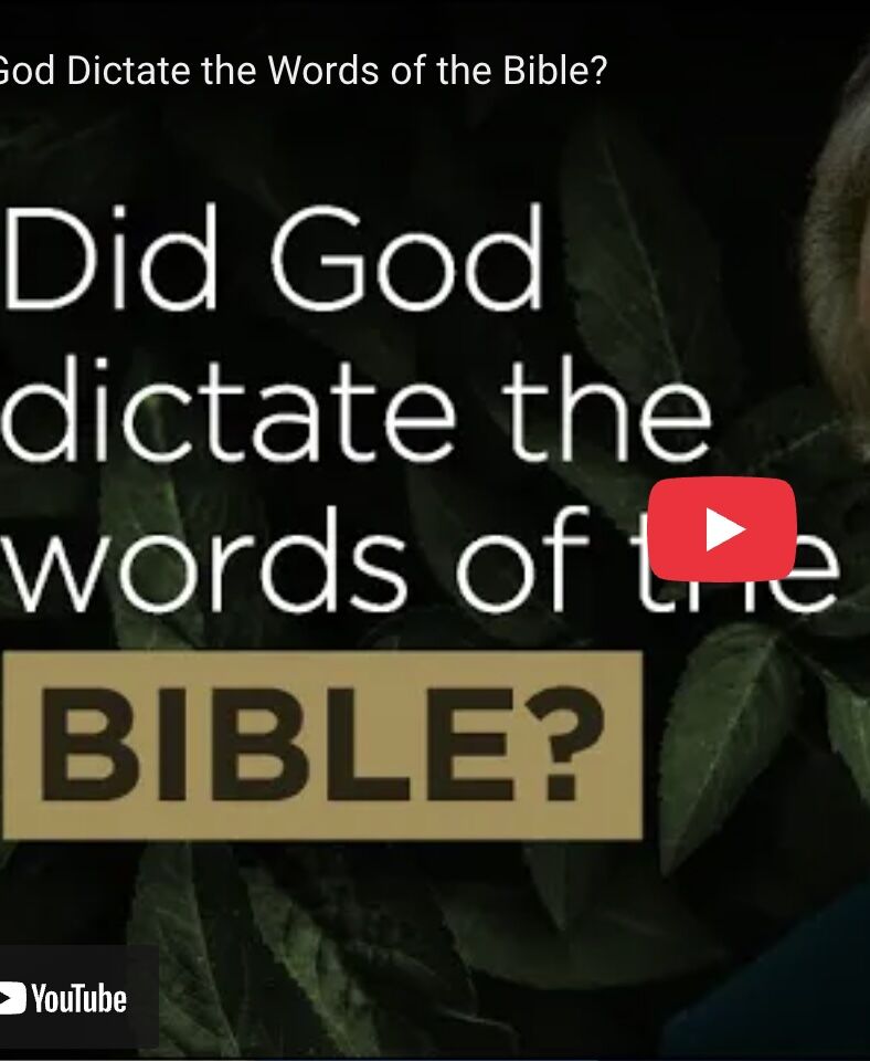 Did God Dictate the Words of the Bible?